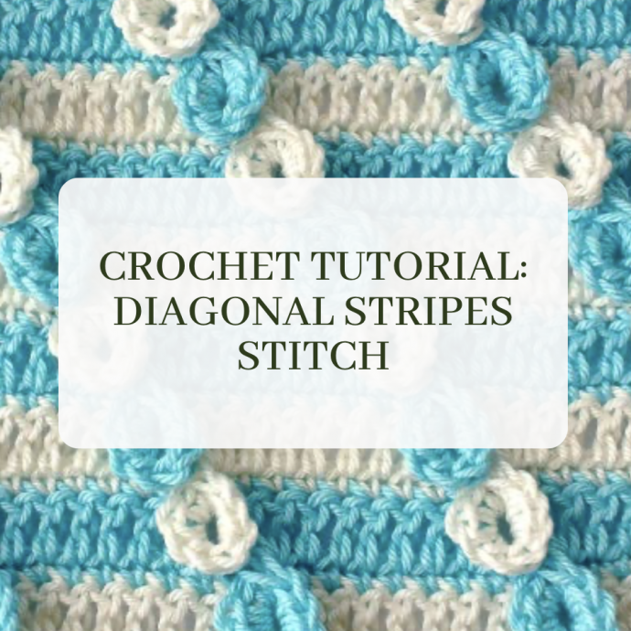 Diagonal Stripes Crochet Stitch Tutorial