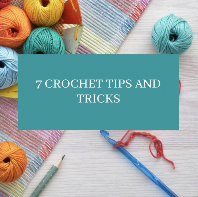 7 Crochet Tips And Tricks
