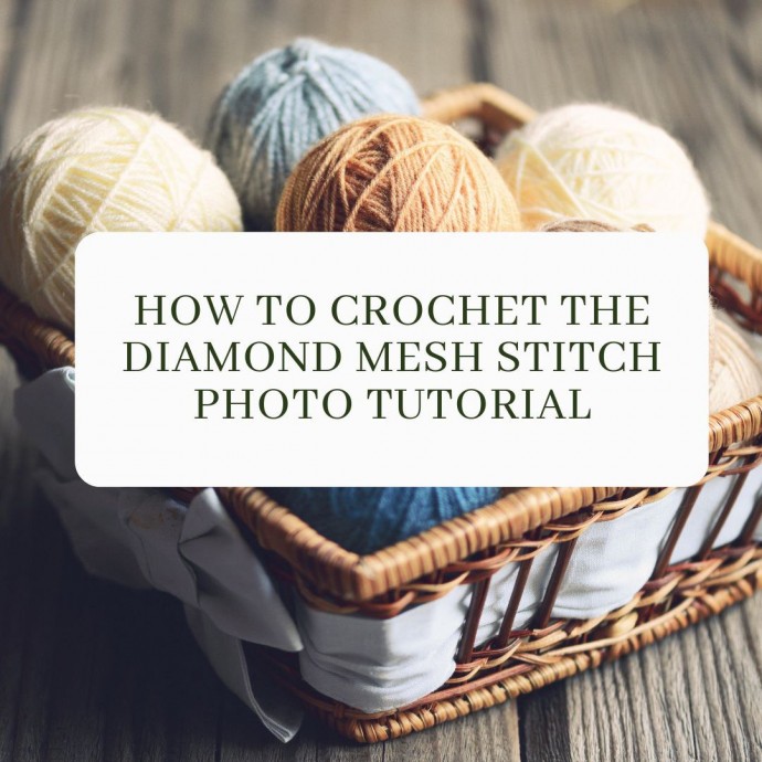 How to Crochet the Diamond Mesh Stitch Photo Tutorial