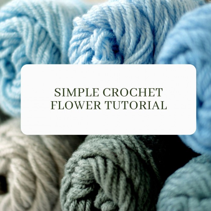 Simple Crochet Flower Tutorial