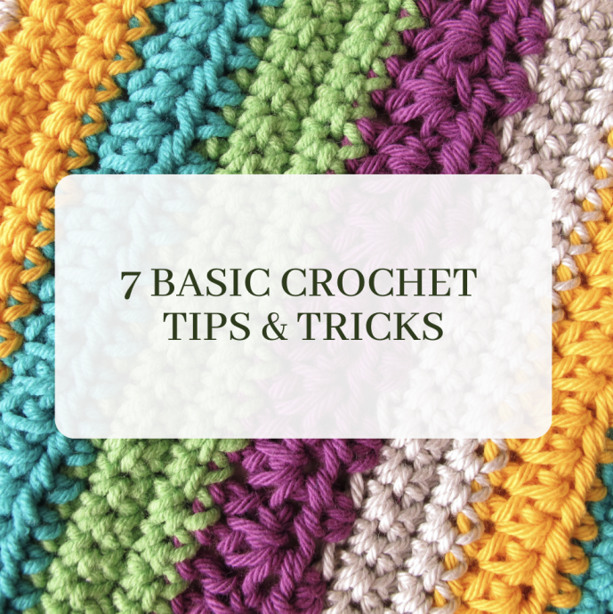 7 Basic Crochet Tips