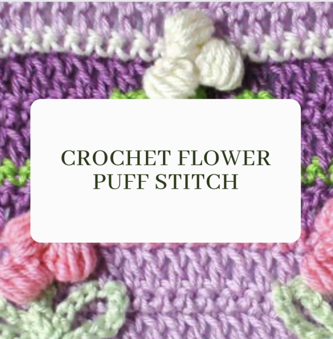 Crochet Flower Puff Stitch