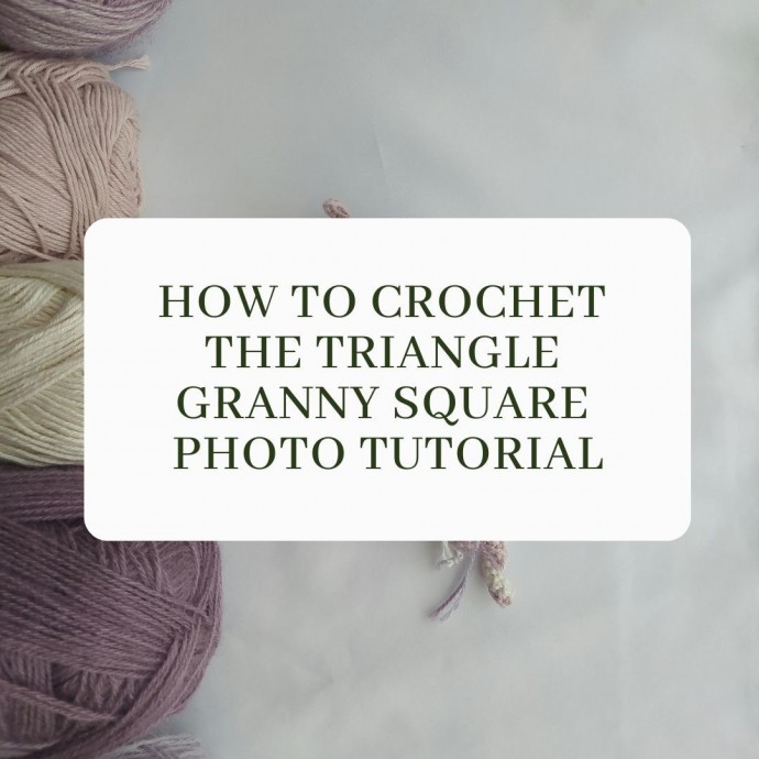 How to Crochet the Triangle Granny Square Photo Tutorial