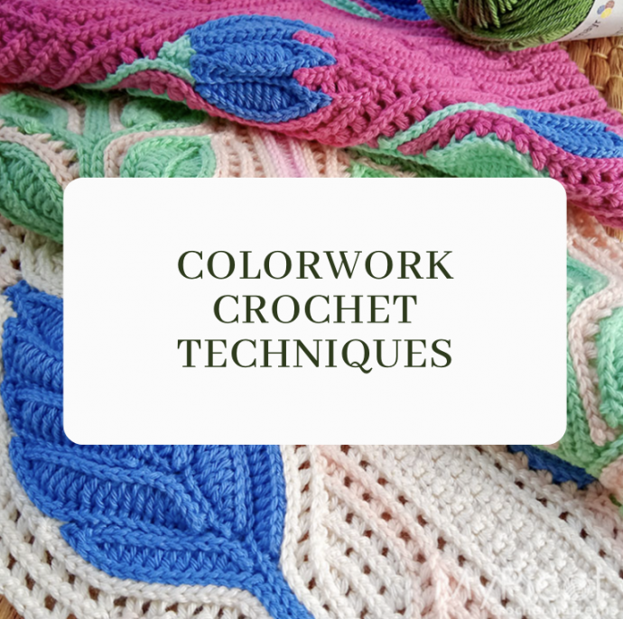 Crochet Colorwork Techniques