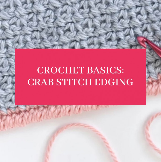 Crab Stitch Edging Tutorial