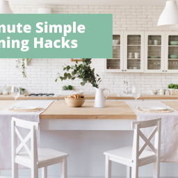 Twelve 5-Minute Simple Cleaning Hacks