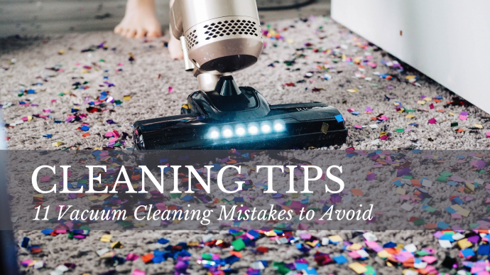Cleaning Tips: 11 Common Vacuuming Mistakes