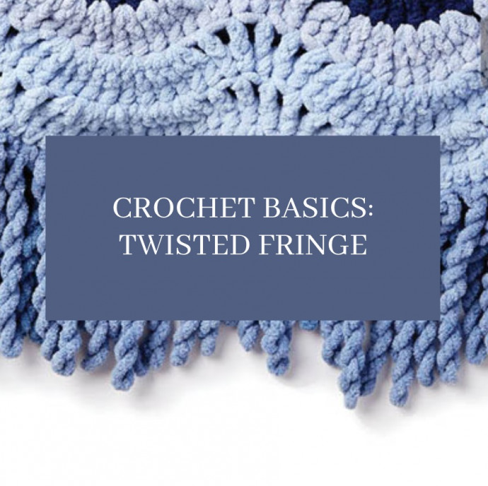 Crochet Basics: Twisted Fringe