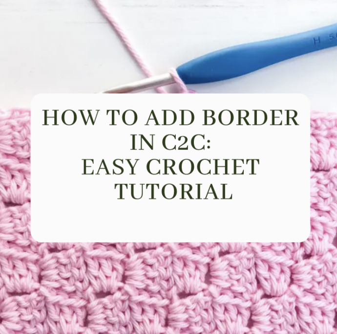 How to add Border in C2C (corner to corner) Crochet Tutorial