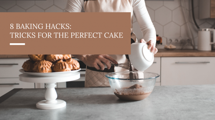 8 Baking Hacks: Tricks to Make the Perfect Cake