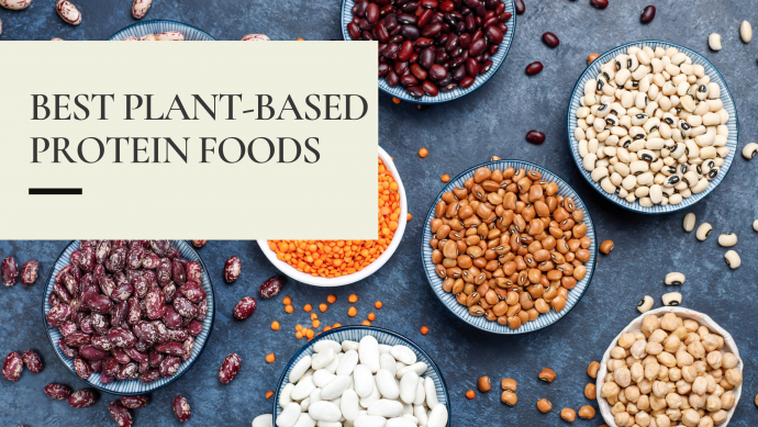 Best Plant-Based Protein Foods