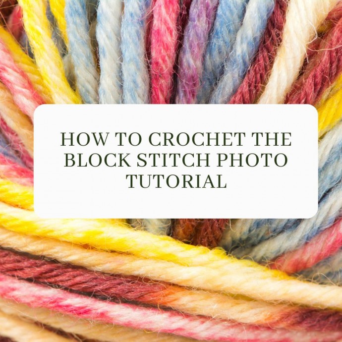 How to Crochet the Block Stitch Photo Tutorial