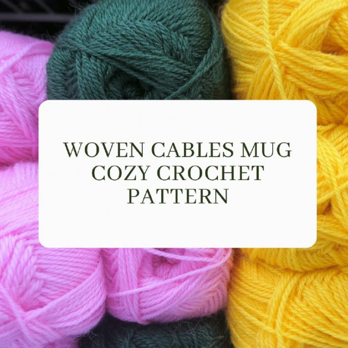 Woven Cables Mug Cozy Crochet Pattern
