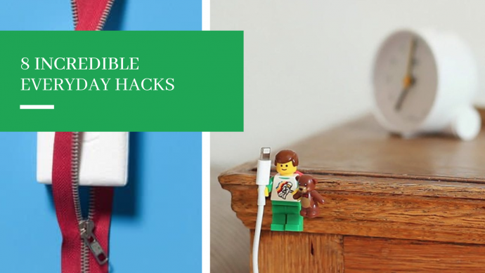 8 Incredible Everyday Hacks