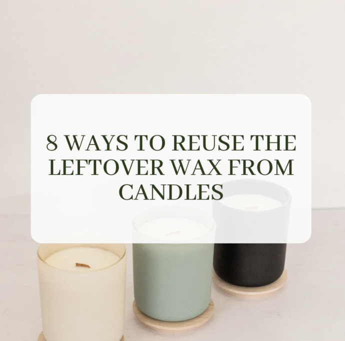 8 Ways to Reuse the Leftover Wax from Candles