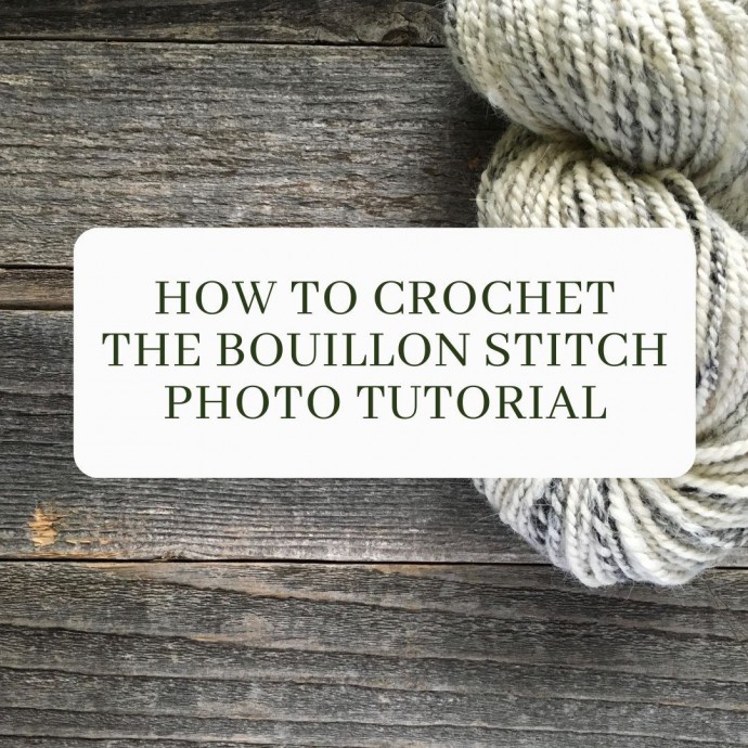 How to Crochet the Bouillon Stitch Photo Tutorial