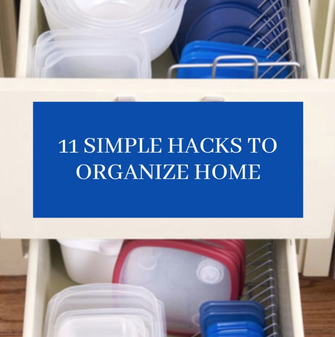 11 Simple Hacks to Organize Your Home