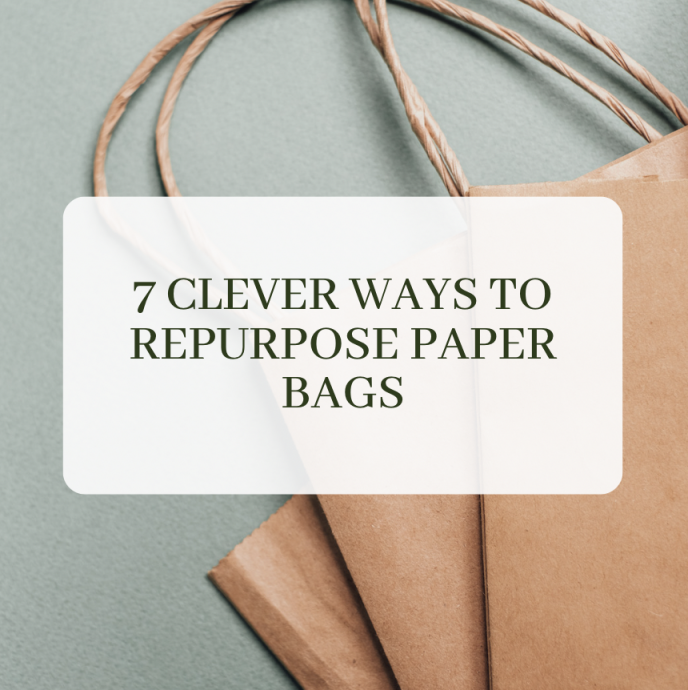 7 Clever Ways to Repurpose Paper Bags