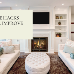 8 Easy Home Hacks That Will Improve Your Life