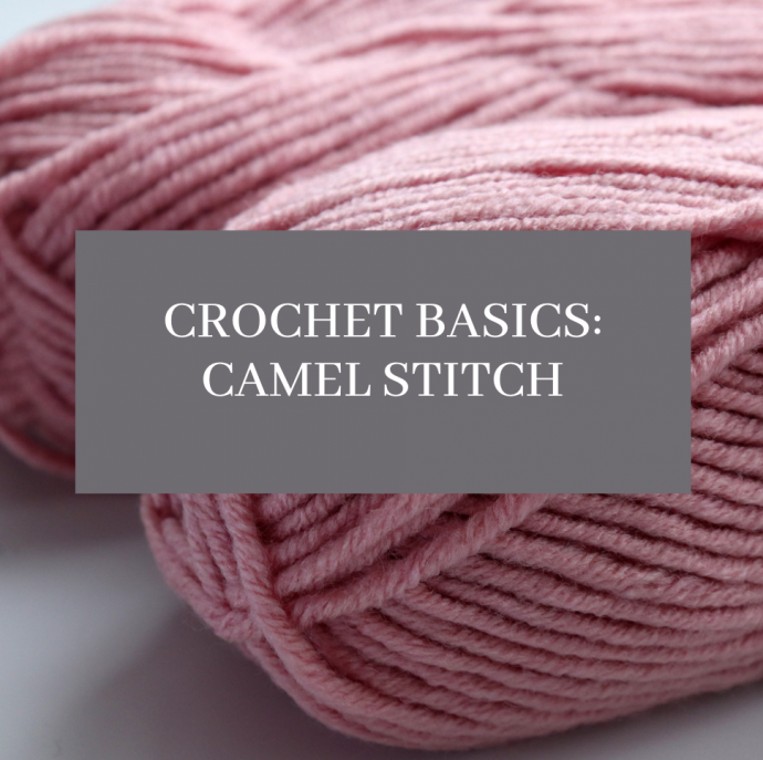 Crochet Basics: Camel Stitch