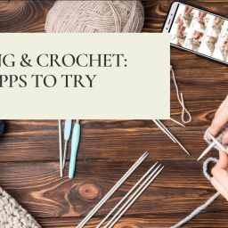 7 Knitting & Crochet Apps to Help You Craft