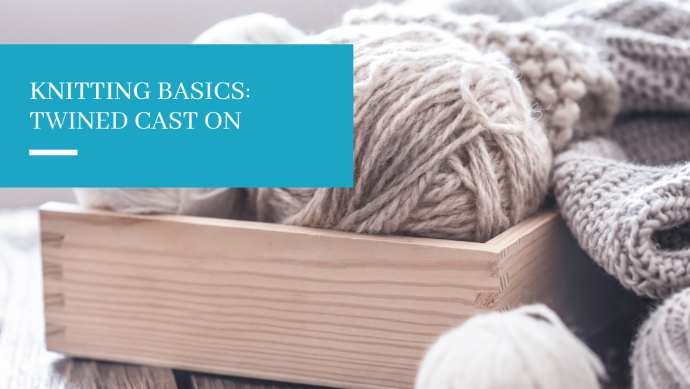 Knitting Basics: Twined Cast On