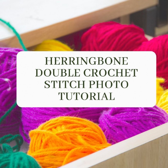 Herringbone Double Crochet Stitch Photo Tutorial