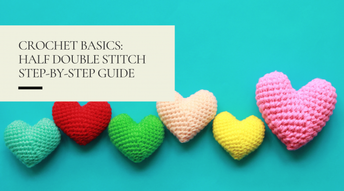 Crochet for Beginners: Half double stitch