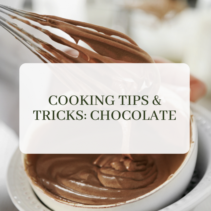 Cooking Tips & Tricks: Chocolate