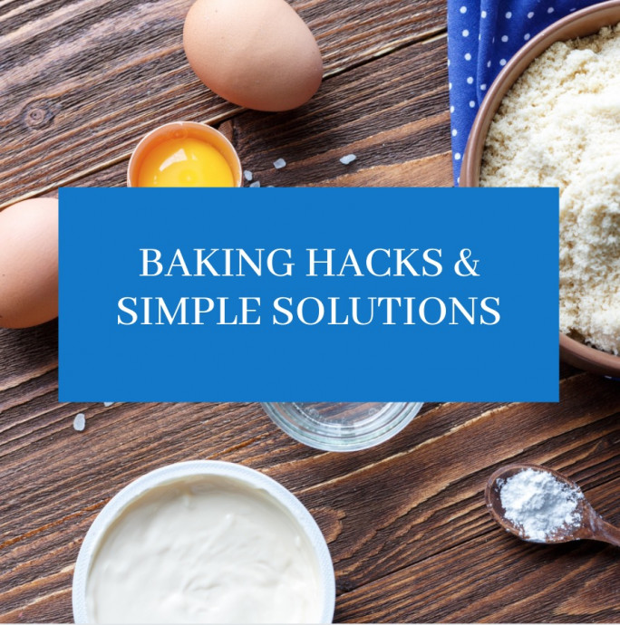 7 Baking Hacks & Simple Solutions