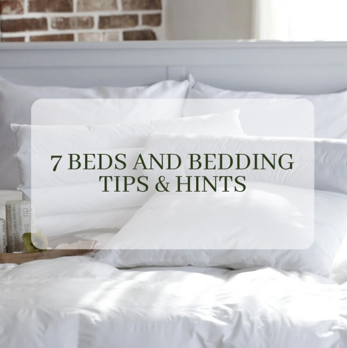 7 Beds and Bedding Tips & Hints