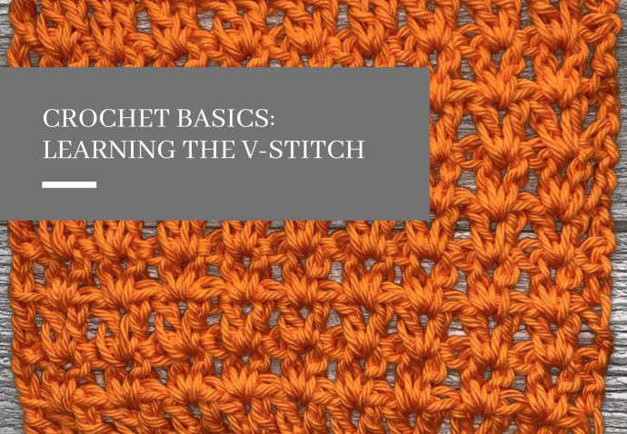 Crochet Basics: Learning the V-Stitch Crochet Basics: Learning the V-Stitch