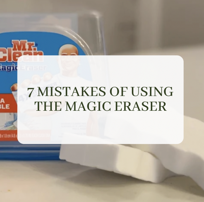 7 Mistakes of Using the Magic Eraser