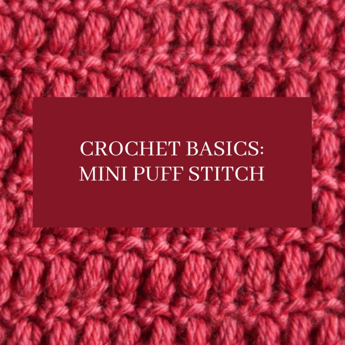 Crochet Basics: Mini Puff Stitch