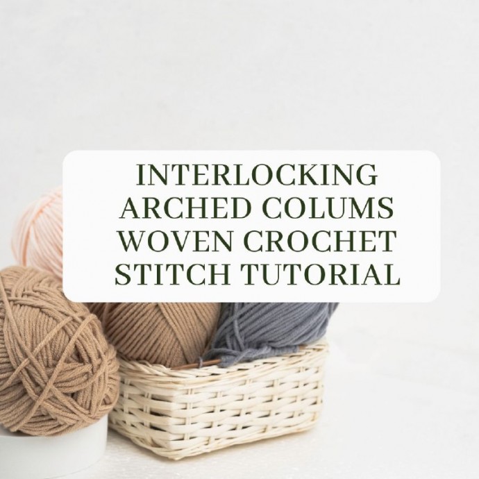 Interlocking Arched Columns Woven Crochet Stitch Tutorial