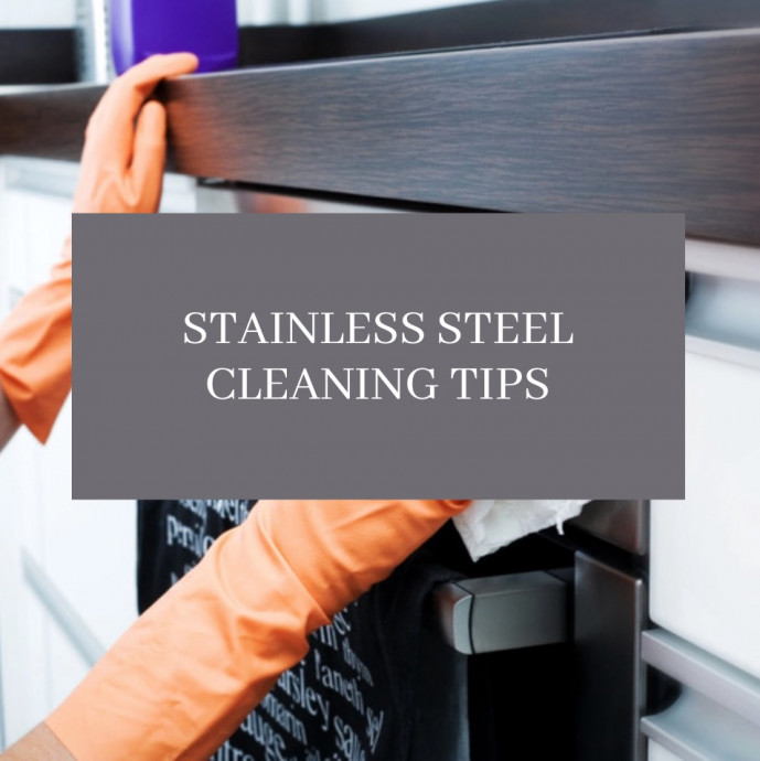 Stainless Steel Cleaning Tips