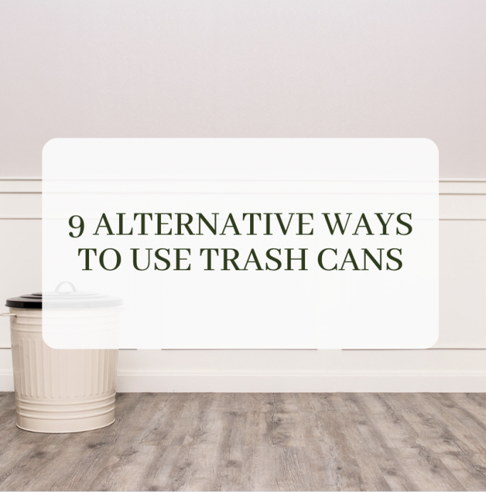 9 Alternative Ways To Use Trash Cans