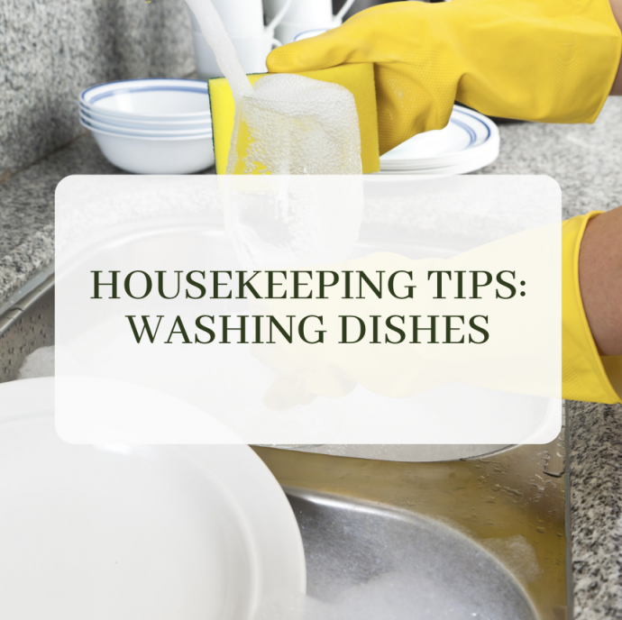 Housekeeping Tips: Washing Dishes