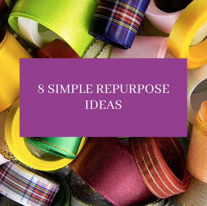 8 Simple Repurpose Ideas