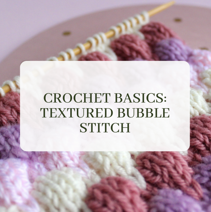 Textured Bubble Stitch