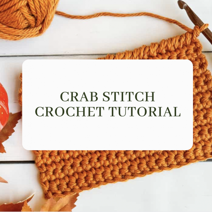 Crab Stitch Crochet Tutorial