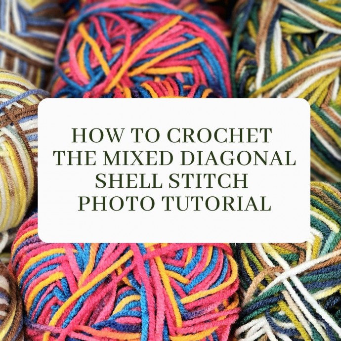 How to Crochet the Mixed Diagonal Shell Stitch Photo Tutorial