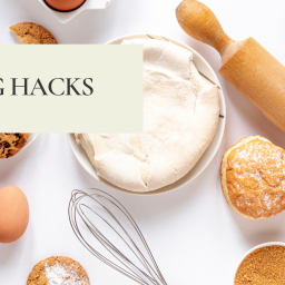11 Baking Hacks