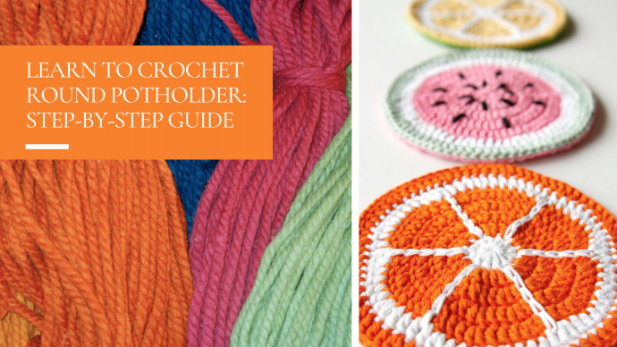 Learn to Crochet Round Potholder: Step-by-Step Guide