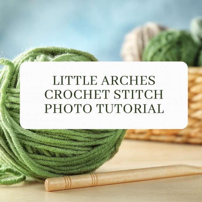 Little Arches Crochet Stitch Photo Tutorial