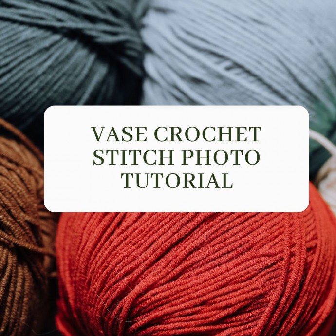 Vase Crochet Stitch