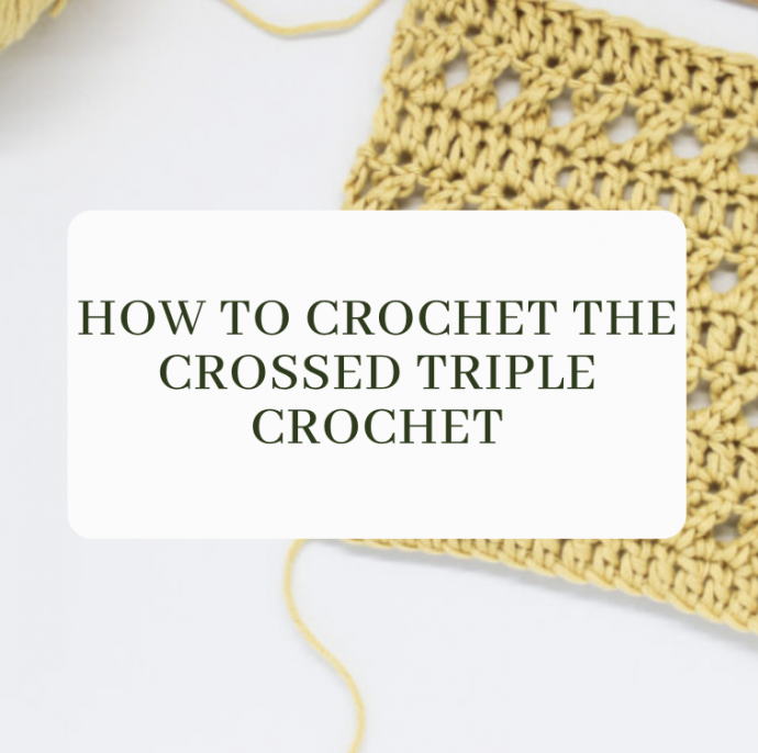 Crossed triple crochet stitch tutorial