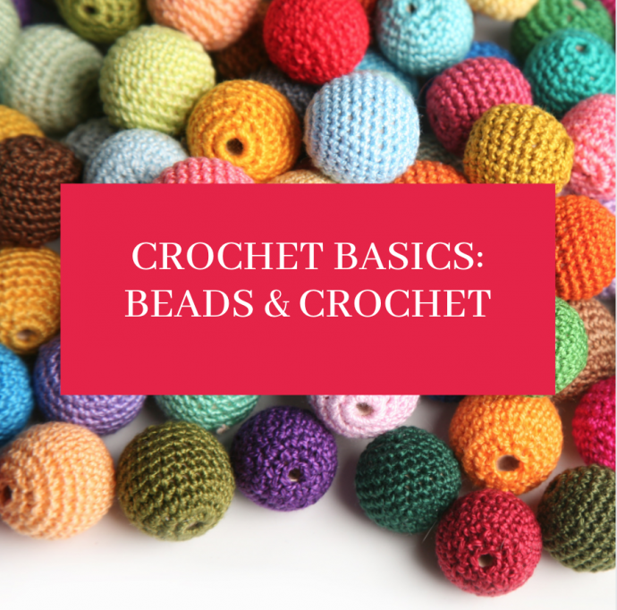 Crochet Basics: Beads and Crochet