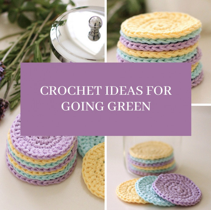 Crochet Ideas for Going Green
