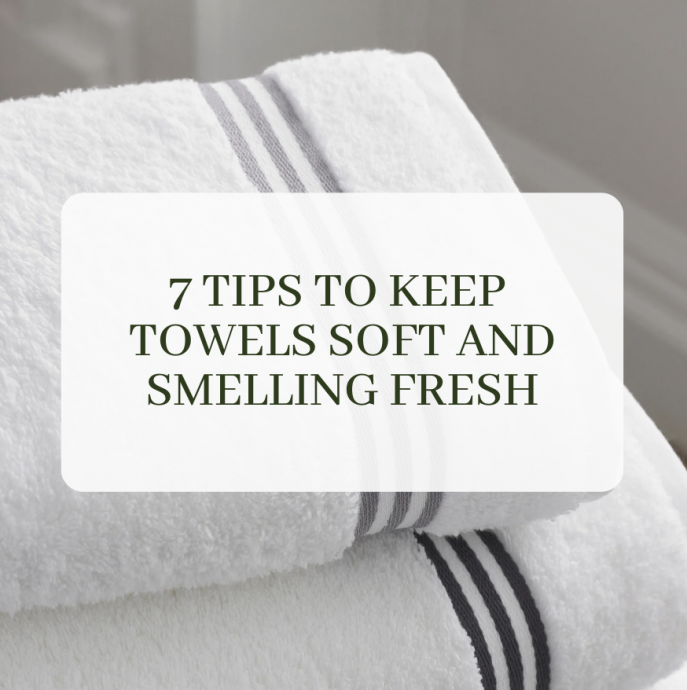 7 Tips to Keep Towels Soft and Smelling Fresh
